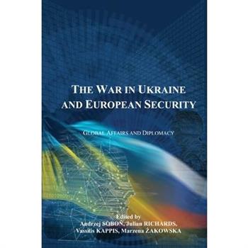 The War in Ukraine and European Security