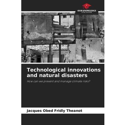 Technological innovations and natural disasters