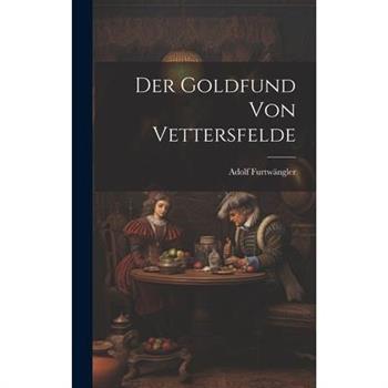 Der Goldfund von Vettersfelde