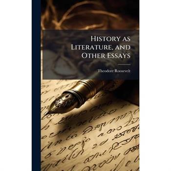History as Literature, and Other Essays