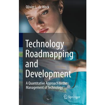 Technology Roadmapping and Development