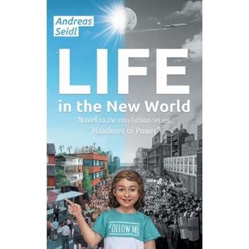 Life in the New World