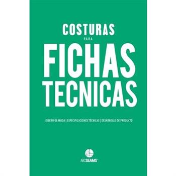 Costuras para Fichas T矇cnicasGu穩a Visual para Producci籀n de Indumentaria