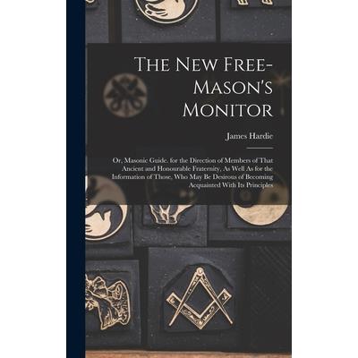The New Free-Mason’s Monitor The New Free-Mason’s Monitor