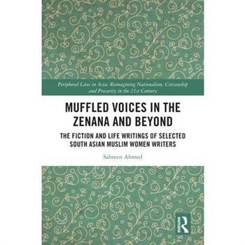 Muffled Voices in the Zenana and Beyond