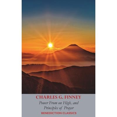 Power From on High, AND Principles of Prayer