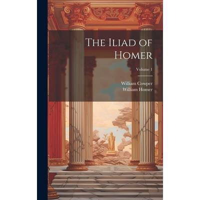 The Iliad of Homer; Volume 1