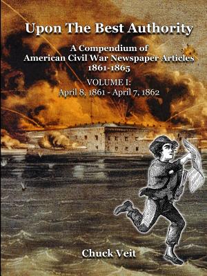 Upon the Best Authority, Vol. I
