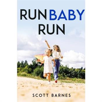Run Baby, Run