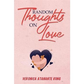Random Thoughts on Love