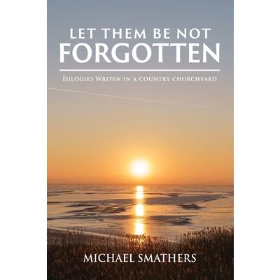 Let Them Be Not Forgotten