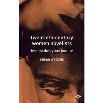 Twentieth-Century Women Novelists