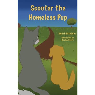 Scooter the Homeless Pup
