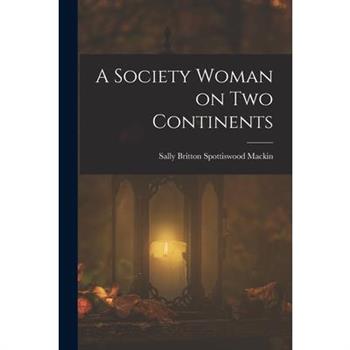 A Society Woman on Two Continents