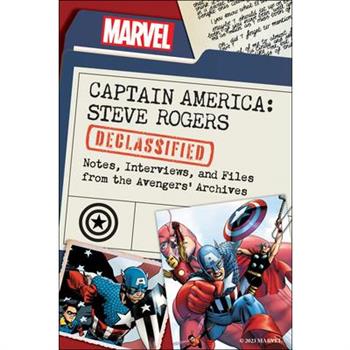 Captain America: Steve Rogers Declassified