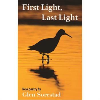 First Light, Last Light