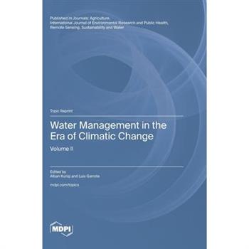 Water Management in the Era of Climatic Change