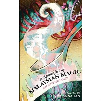 A Spoonful or Malaysian Magic