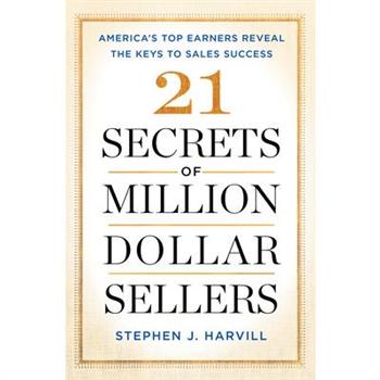 21 Secrets of Million-dollar Sellers