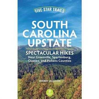 Five-Star Trails: South Carolina Upstate