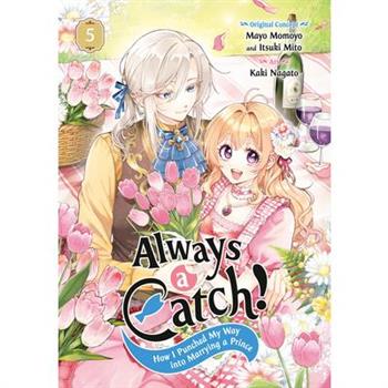 Always a Catch! 05