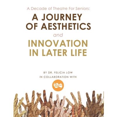 A Decade of Theatre for Seniors