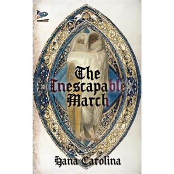 The Inescapable March