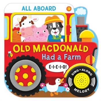 All Aboard! Old MacDonald Had a Farm (Sound Book)