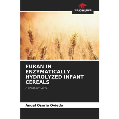 Furan in Enzymatically Hydrolyzed Infant Cereals