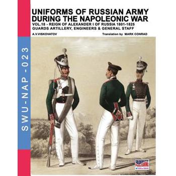 Uniforms of Russian army during the Napoleonic war vol.18