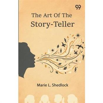 The Art Of The Story-Teller