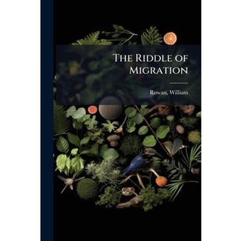 The Riddle of Migration