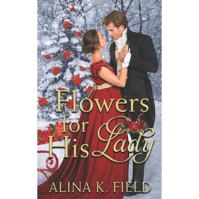 Flowers for His Lady