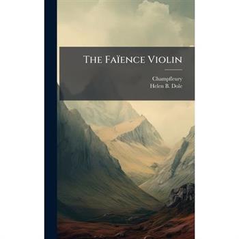 The Fa簿ence Violin