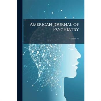 American Journal of Psychiatry