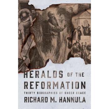 Heralds of the Reformation