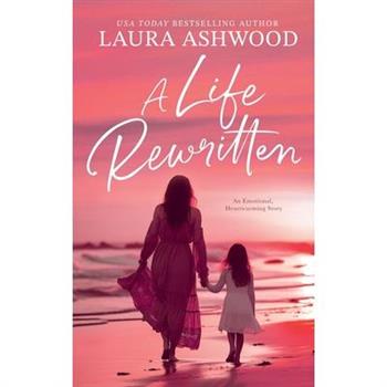 A Life Rewritten