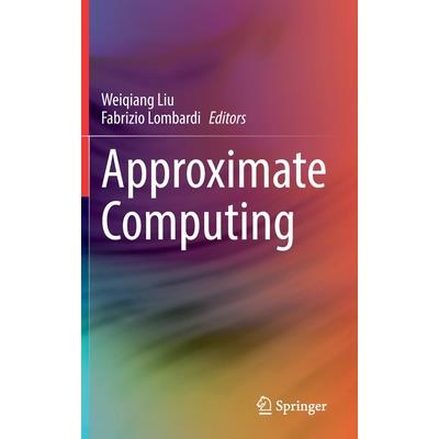 Approximate Computing