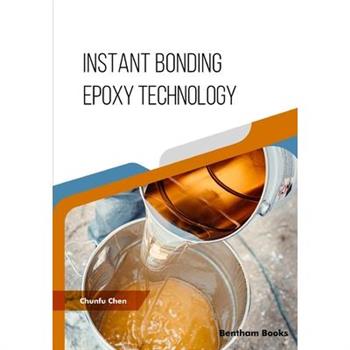 Instant Bonding Epoxy Technology