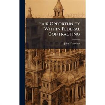 Fair Opportunity Within Federal Contracting