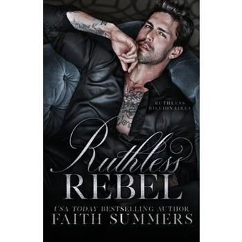 Ruthless Rebel