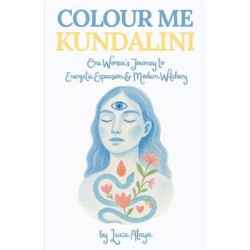 Colour Me Kundalini