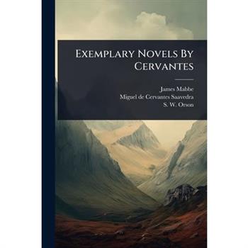 Exemplary Novels By Cervantes