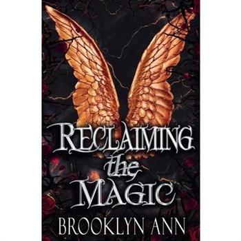 Reclaiming the Magic