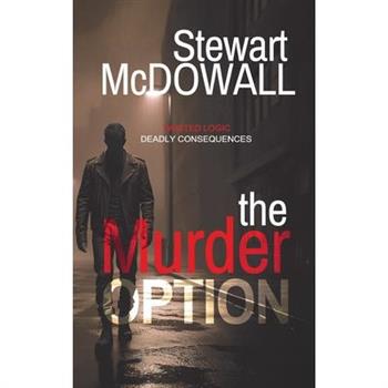 The Murder Option (Detective McQueen, #1)