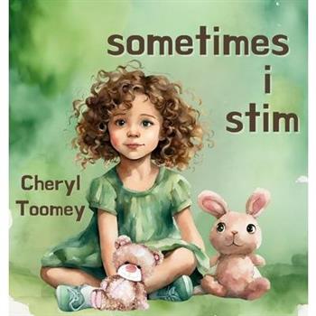Sometimes I Stim