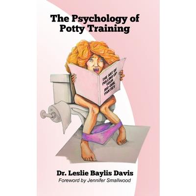 The Psychology of Potty Training