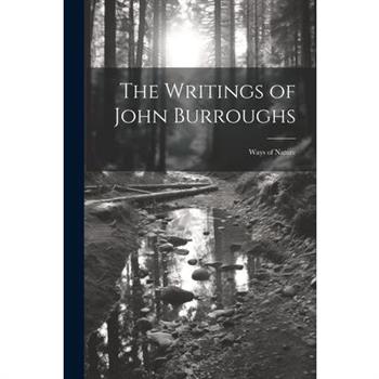 The Writings of John Burroughs