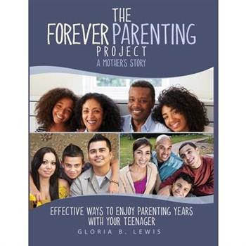 The Forever Parenting Project