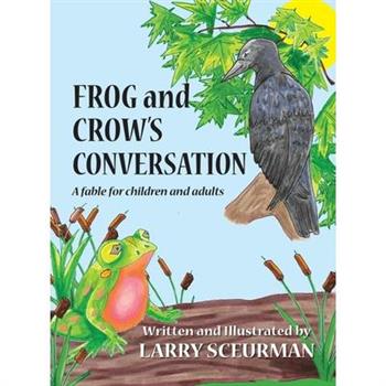 Frog and Crow's Conversation